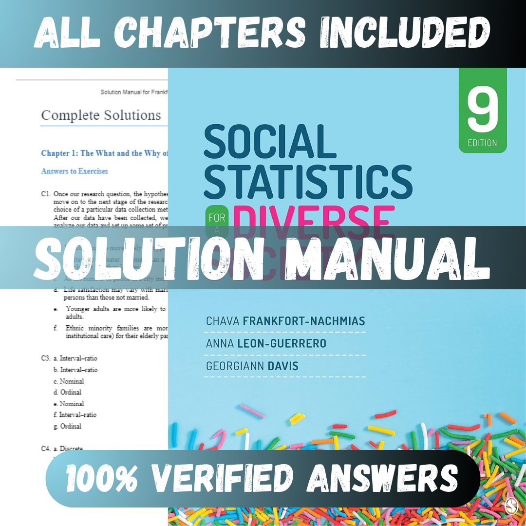 Solution-Manual-for-Social-Statistics-for-a-Diverse-Society-9th-Edition-Frankfort-Nachmias-1-1.png Solution Manual for Social Statistics for a Diverse Society 9th Edition (Frankfort-Nachmias, 2021) - Image 1