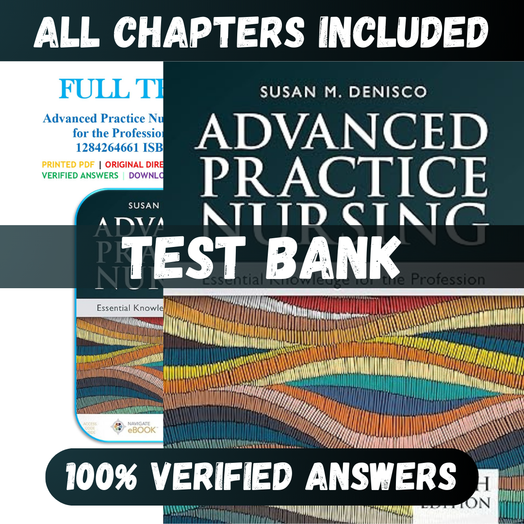 Test-Bank-Advanced-Practice-Nursing-Essential-Knowledge-for-th1.png Test Bank Advanced Practice Nursing Essential Knowledge for the Profession 5th Edition (DeNisco, 2023) - Image 1