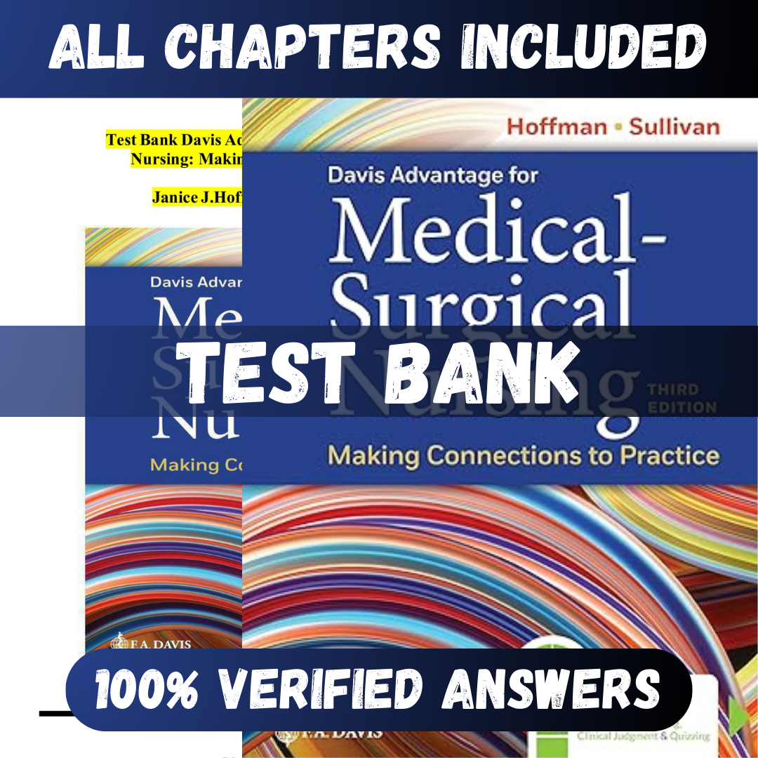 Test-Bank-for-Davis-Advantage-for-Medical-Surgical-Nursing-Making-Connections-to-Practice-3rd-Edition-Hoffman-1-4.png Test Bank for Davis Advantage for Medical-Surgical Nursing Making Connections to Practice 3rd Edition (Hoffman, 2023) - Image 1