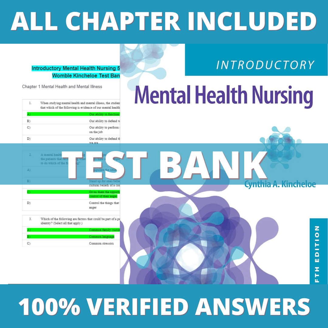 Test-Bank-for-Introductory-Mental-Health-Nursing-5th-Edition-Kincheloe-2023-1.png Test Bank for Introductory Mental Health Nursing 5th Edition ( Kincheloe, 2023) - Image 1