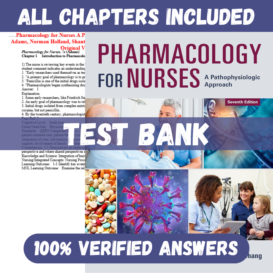 Test-Bank-for-Pharmacology-for-Nurses-A-Pathophysiologic-Approach-7t.png Test Bank for Pharmacology for Nurses A Pathophysiologic Approach 7th Edition By Michael Adams - Image 1