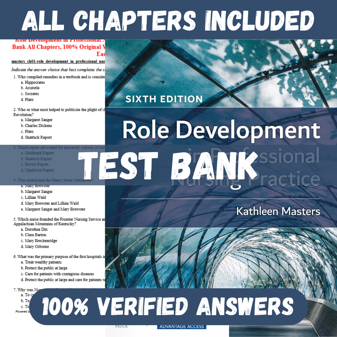 Test-Bank-for-Role-Development-in-Professional-Nursing-Practice-6th-Edition-by-Masters.png Test Bank for Role Development in Professional Nursing Practice 6th Edition by Masters - Image 1