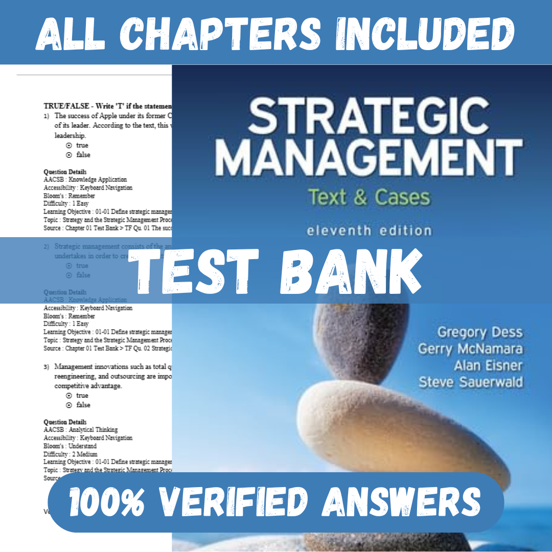 Test-Bank-for-Strategic-Management-Text-and-Cases-11th-Edition-by-Dess.png Test Bank for Strategic Management Text and Cases 11th Edition by Dess - Image 1