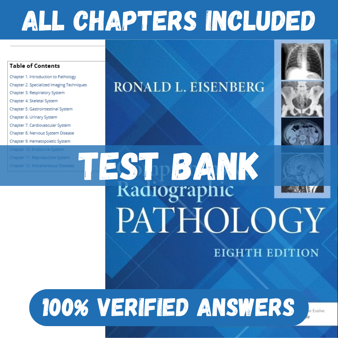 Test-bank-for-Comprehensive-Radiographic-Pathology-8th-Edition-by-Ronald-Eisenberg.png Test bank for Comprehensive Radiographic Pathology 8th Edition by Ronald Eisenberg - Image 1